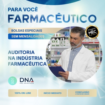 Auditoria na Indústria Farmacêutica